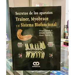 Secretos de los Aparatos Trainer, Myobrace y el Sistema Biofuncional