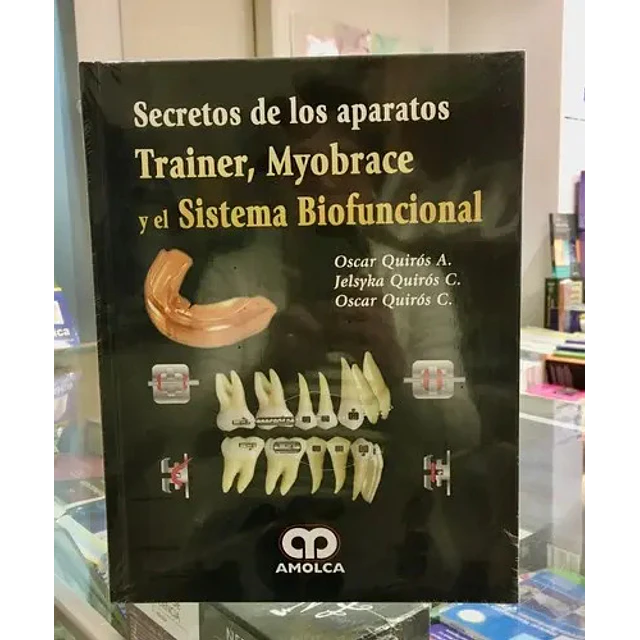 Secretos de los Aparatos Trainer, Myobrace y el Sistema Biofuncional