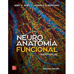 Neuroanatomía Funcional. Texto y Atlas