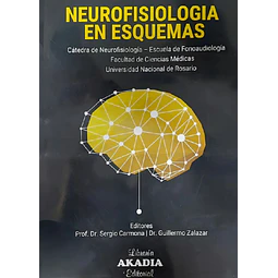 Neurofisiología en esquemas.