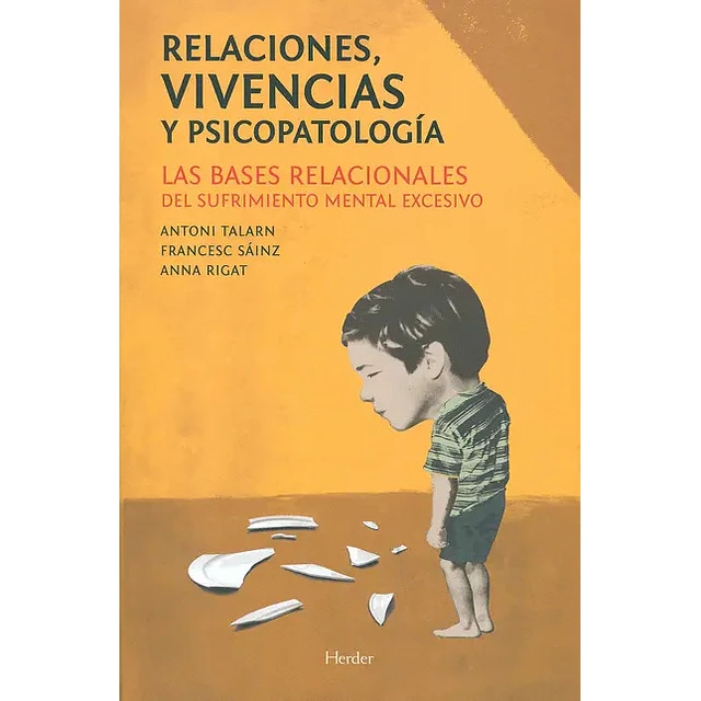 Relaciones, vivencia y psicopatología