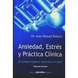 Ansiedad, Estrés y Práctica Clínica