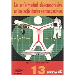 Enfermedad descomprensiva en las actividades aeroespaciales, la