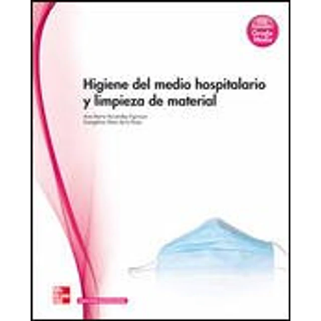 Higiene del medio hospitalario y limpieza de material