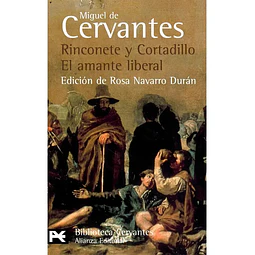 Rinconete y Cortadillo / El Amante Liberal