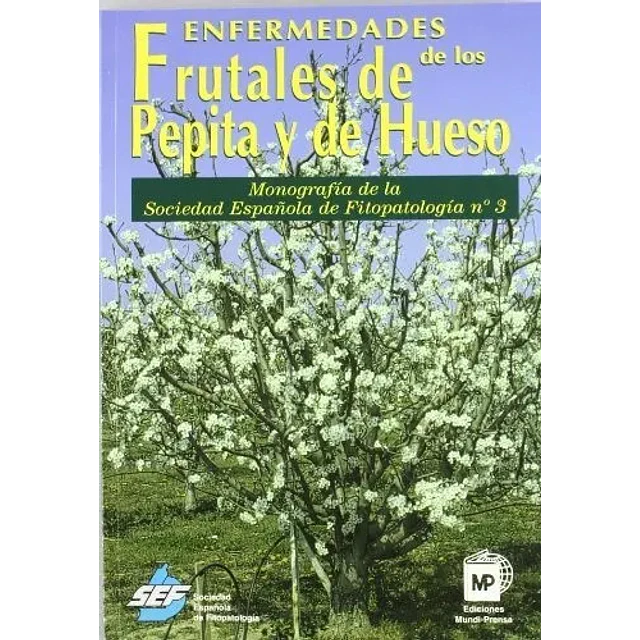 Enfermedades de los Frutales de Pepita y de Hueso