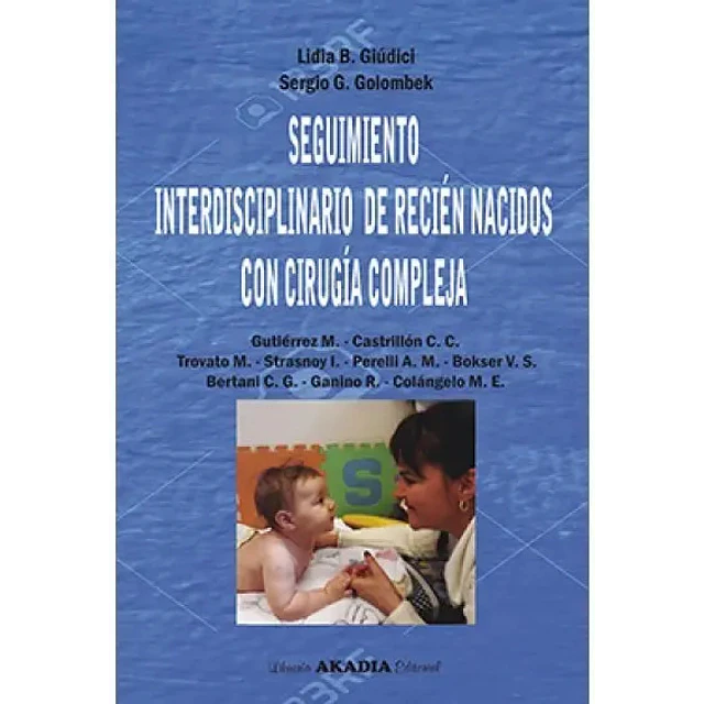 Seguimiento Interdisciplinario de Recién Nacidos con Cirugía Compleja