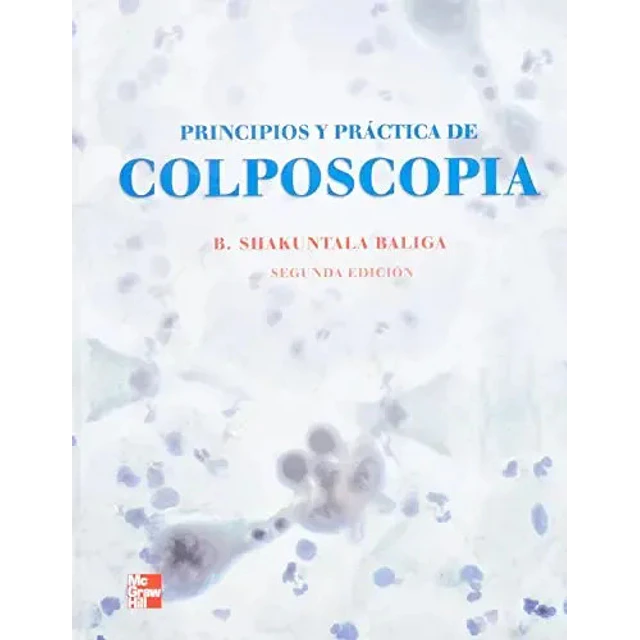 Principios y Práctica de Colposcopia