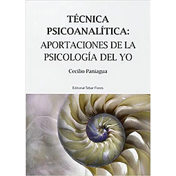 Técnica Psicoanalítica : aportaciones de la psicología del Yo