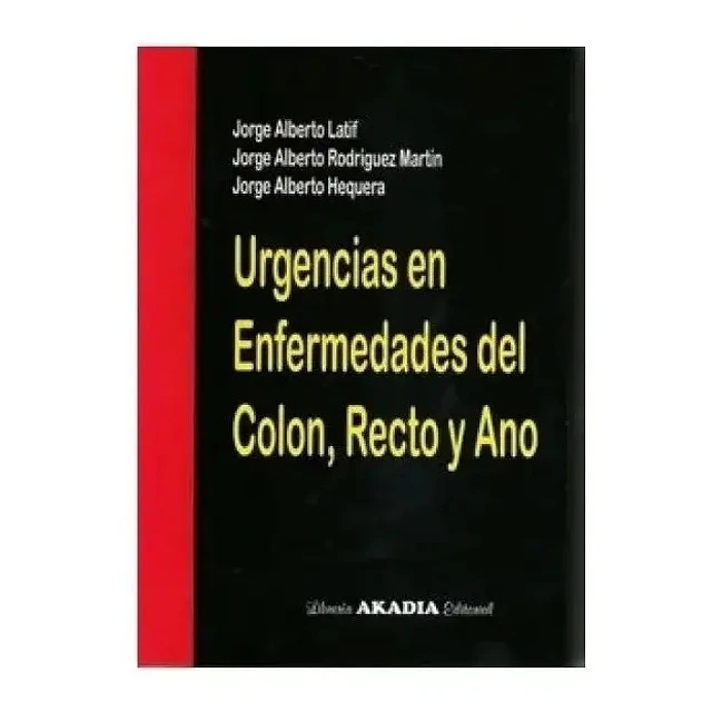 Urgencias en Enfermedades del Colon, Recto y Ano