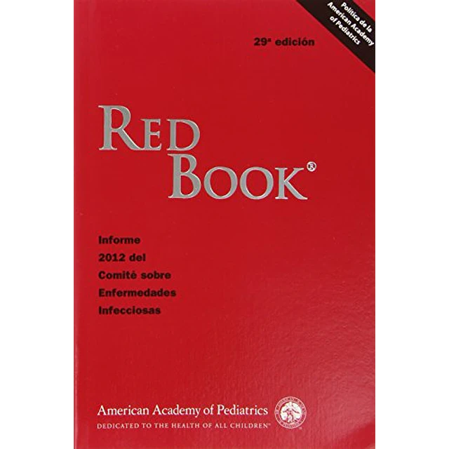 Red Book Informe 2012 del Comité sobre Enfermedades Infecciosas