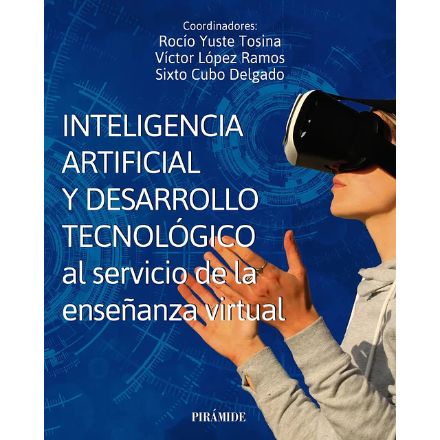 Inteligencia artificial y desarrollo tecnológico al servicio de la enseñanza virtual
