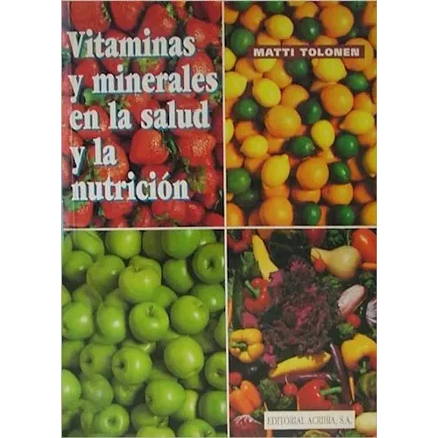 Vitaminas y minerales en la salud y la nutrición
