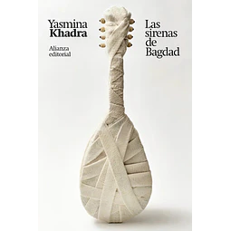 Las sirenas de Bagdad