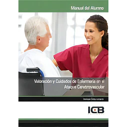 Valoración y Cuidados de Enfermería en el Ataque Cerebrovascular