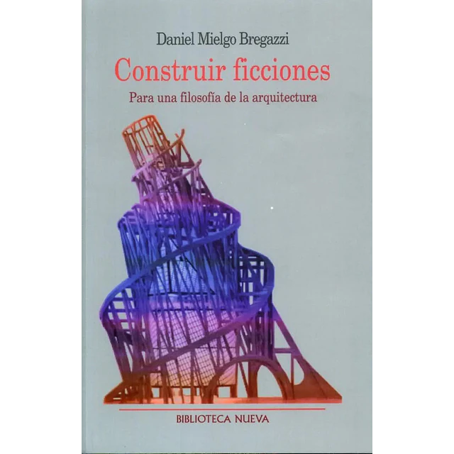 Construir ficciones