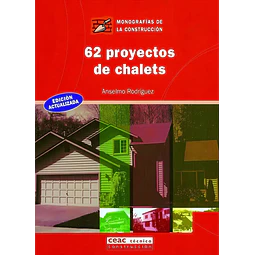 62 Proyectos de Chalets