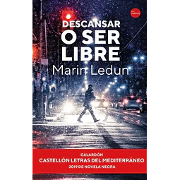 Descansar o ser libre. Novela negra