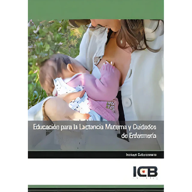 Educación para la Lactancia Materna y Cuidados de Enfermería