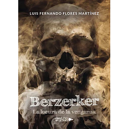 Berzerker. La locura  de la venganza