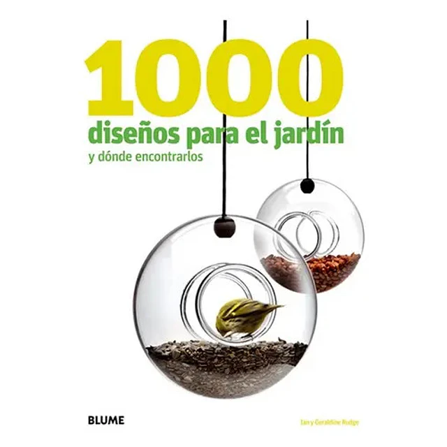 1000 diseños para el jardín y dónde encontrarlos