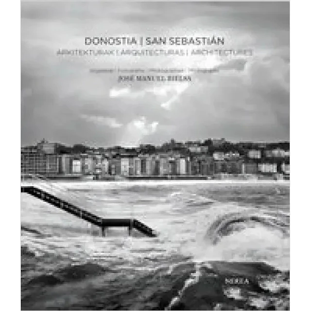 Donostia San Sebastián. Arquitecturas