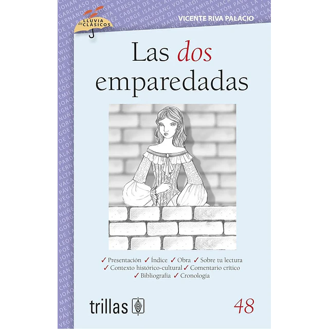 Las dos emparedadas  Lluvia de Clásicos