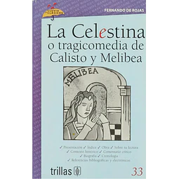 La celestina o tragicomedia de Calisto y Melibea  Lluvia de clásicos