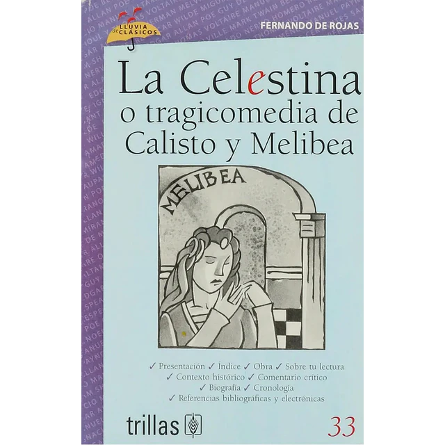 La celestina o tragicomedia de Calisto y Melibea  Lluvia de clásicos
