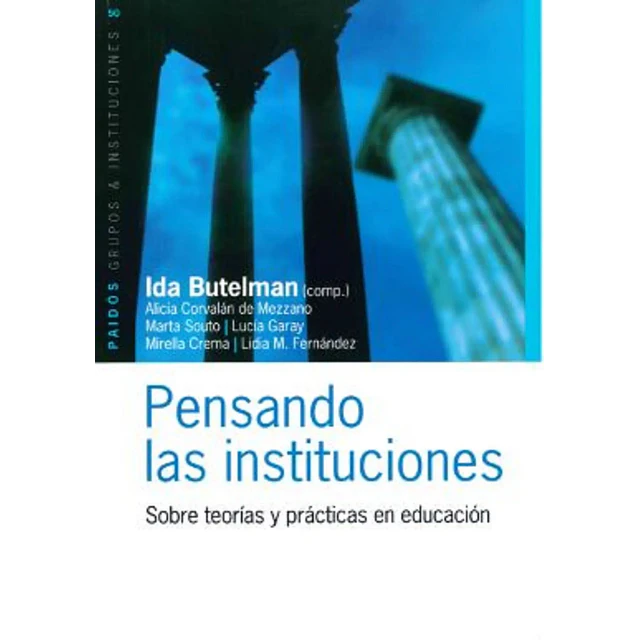Pensando las instituciones