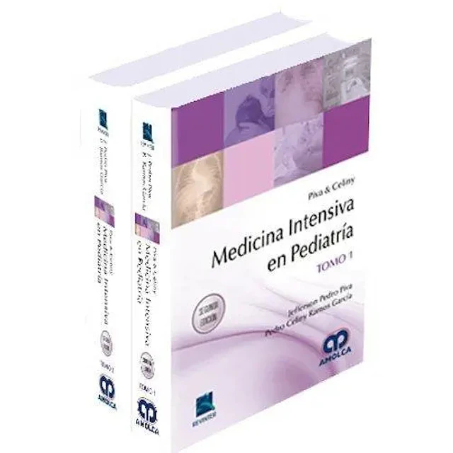 Medicina Intensiva en Pediatría Piva & Celiny - 2 Tomos