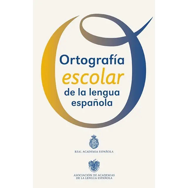 Ortografía Escolar de la Lengua Española