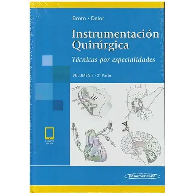 Instrumentación Quirúrgica Volumen 2- 2º Parte