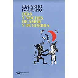 Días y noches de amor y de guerra