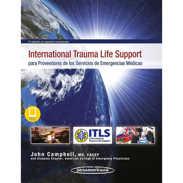 International Trauma Life Support para Proveedores de los Servicios de Emergencias Médicas