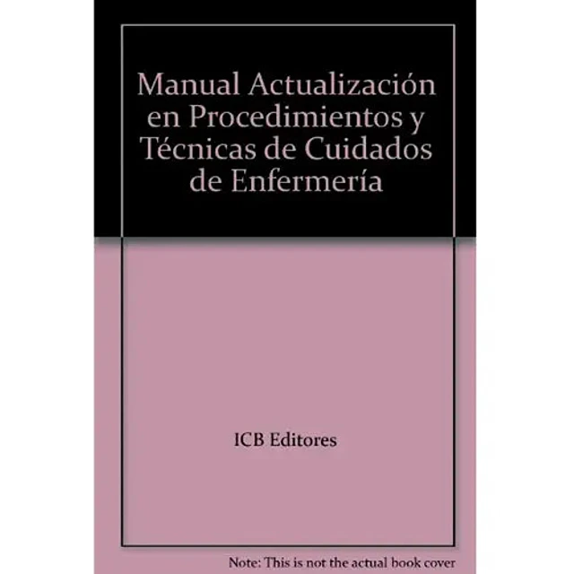 Actualización en Procedimientos y Técnicas de Cuidados de Enfermería