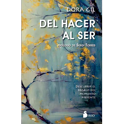 Del hacer al ser