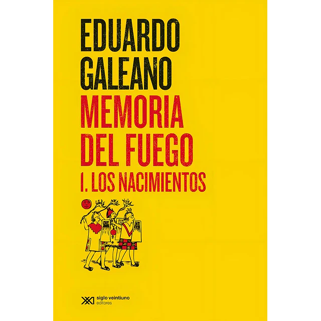 Memoria del fuego 1