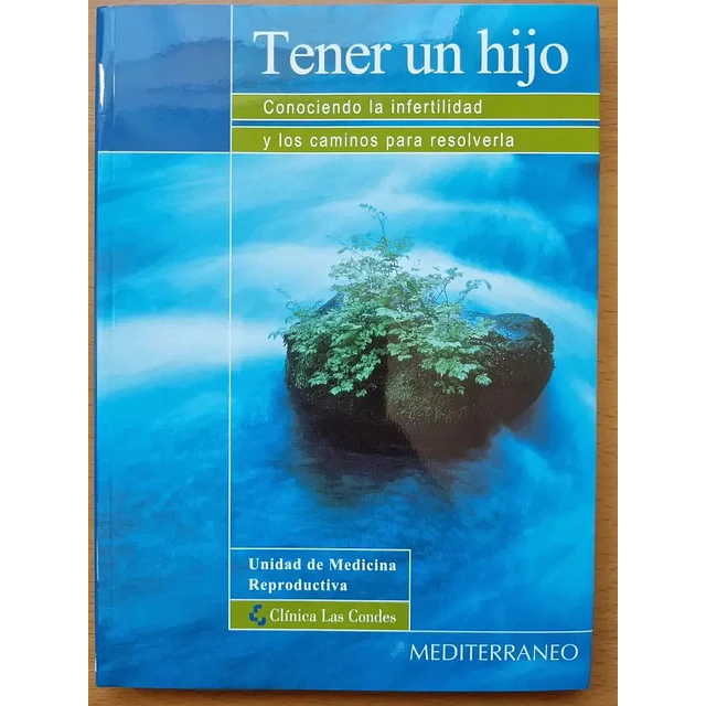 Tener un hijo. Conociendo la infertilidad