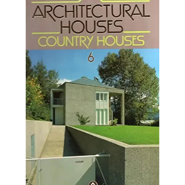 Casas en el campo - Architectural houses - Tomo 6