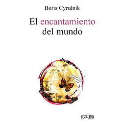 El encantamiento del mundo