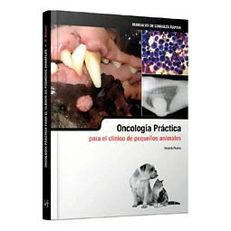 Oncología práctica para el clínico de pequeños animales