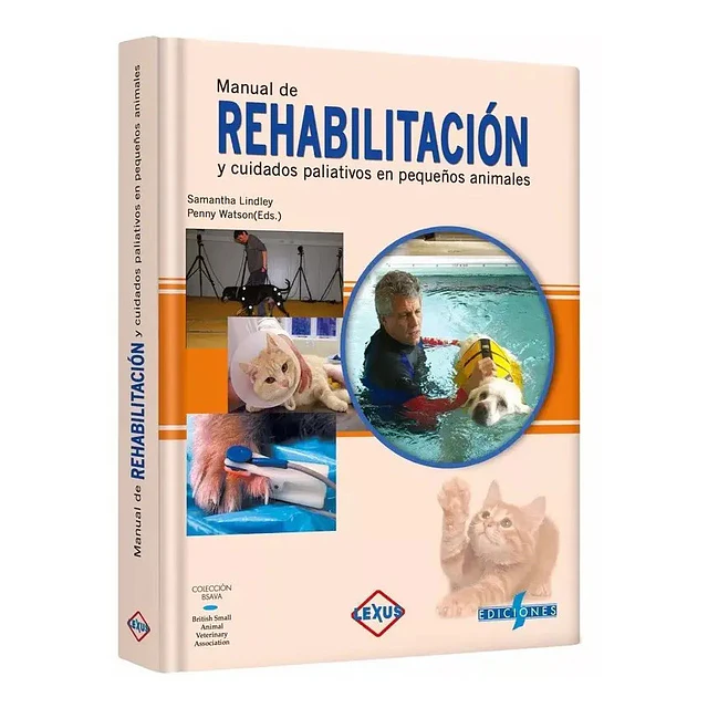 Manual de Rehabilitación y cuidados paliativos en pequeños animales