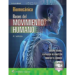 Biomecánica Bases del Movimiento Humano