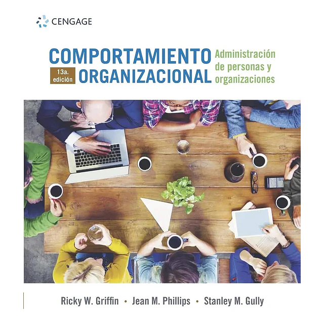 Comportamiento Organizacional. Administración de personas y organizaciones