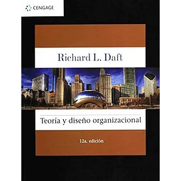 Teoríá y diseño organizacional