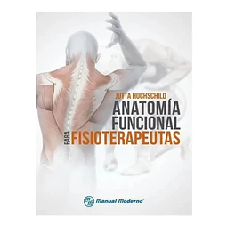 Anatomía Funcional para Fisioterapeutas