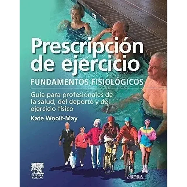 Prescripcion de ejercicio Fundamentos Fisiologicos