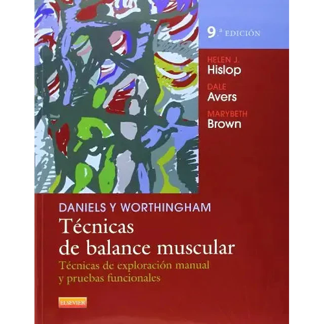 Técnicas de Balance Muscular Daniels y Worthingham