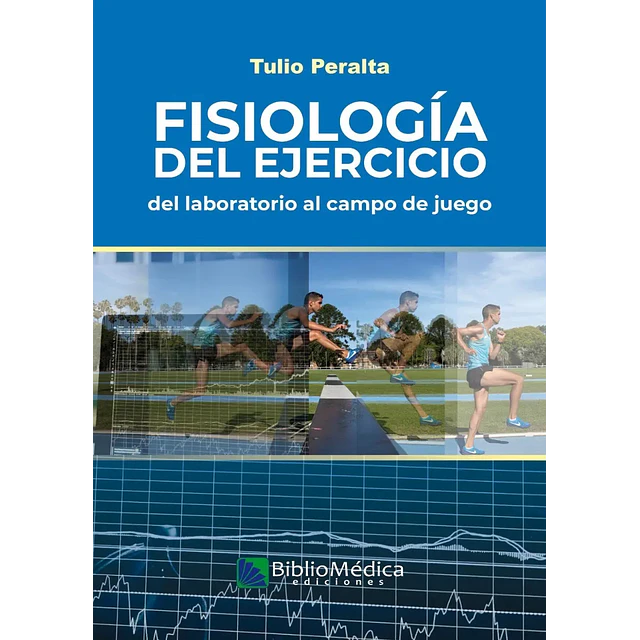 Fisiología del ejercicio del laboratorio al campo de juego
